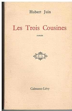 Image du vendeur pour Les Trois cousines mis en vente par Librairie l'Aspidistra