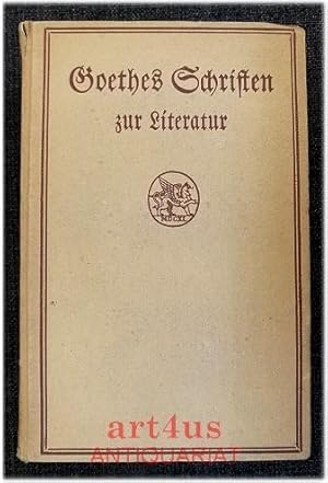 Imagen del vendedor de Goethes Schriften zur Literatur : Mit Einleitungen von Karl Goedeke. a la venta por art4us - Antiquariat