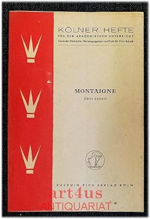 Seller image for Montaigne : Zwei Essais [Du repentir, De la vanit] Klner Hefte fr den akademischen Unterricht ; H. 1 for sale by art4us - Antiquariat