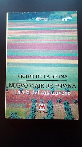 Seller image for NUEVO VIAJE POR ESPAA - LA VIA DEL CALATRAVEO for sale by Libreria Bibliomania