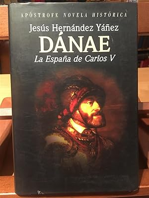 Imagen del vendedor de DANAE-La España de Carlos V a la venta por Antigua Librería Canuda