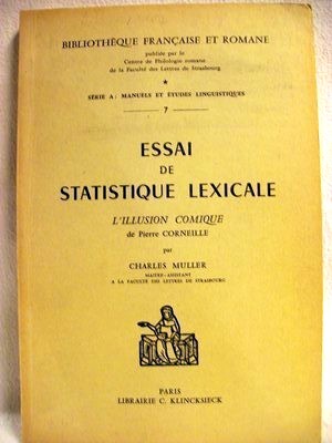 Essai de statistique lexicale L'illusion comique de Pierre Corneille