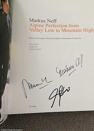 Alpine Perfection from Valley Low to Mountain High (Signed)