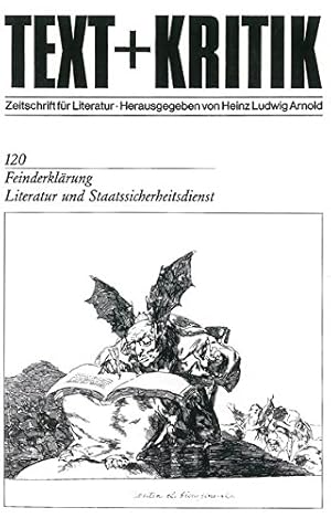 Feinderklärung : Literatur und Staatssicherheitsdienst. Text + Kritik ; H. 120; Teil von: Bibliot...
