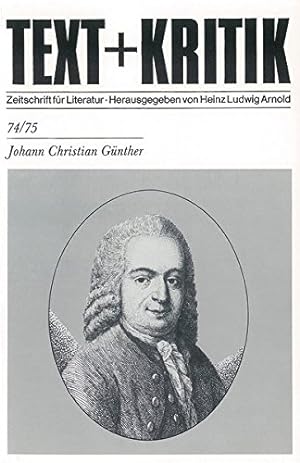 Immagine del venditore per Johann Christian Gnther. Text + Kritik ; 74/75; Text + [und] Kritik ; 74/75 venduto da Licus Media