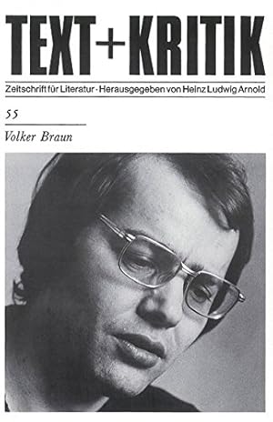 Volker Braun. Text + Kritik ; H. 55; Text + [und] Kritik ; H. 55