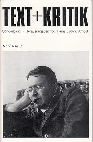 Karl Kraus. hrsg. von Heinz Ludwig Arnold / Text + Kritik / Sonderband ; 1975