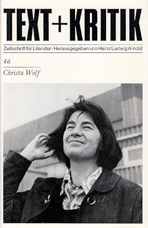 Bild des Verkufers fr Christa Wolf. / Hrsg. v. Heinz Ludwig Arnold; Text + Kritik ; H. 46; Text + [und] Kritik ; H. 46 zum Verkauf von Licus Media