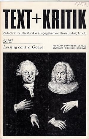 Lessing contra Goeze / Hrsg. v. Heinz Ludwig Arnold; Text + Kritik Zeitschrift für Literatur, H. ...