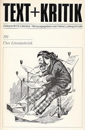 Über Literaturkritik. / Hrsg. v. Heinz Ludwig Arnold; Text + Kritik ; 100