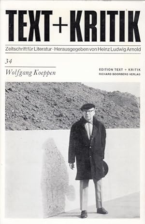 Wolfgang Koeppen / Hrsg. v. Heinz Ludwig Arnold; Text + Kritik 34