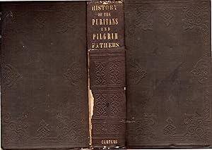 Seller image for History of the Puritans in England, and the Pilgrim fathers: The Puritans in England, by the Rev. W.H. Stowell;The Pilgrim fathers, by D. Wilson (2 Books in One Volume, complete) for sale by Dorley House Books, Inc.