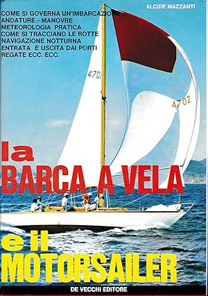 La barca a vela e il motorsailer