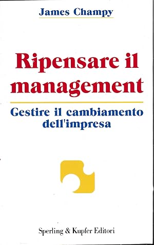 Bild des Verk�ufers f�r Ripensare il management zum Verkauf von librisaggi