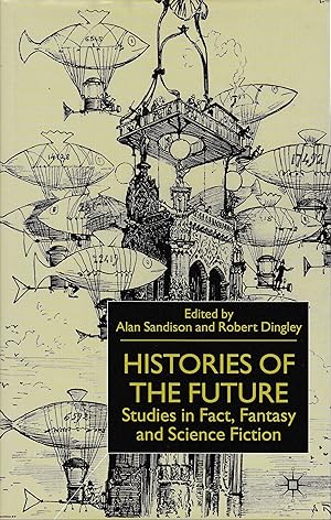 Histoires of yhe future. Studies in fact, fantasy and Science Fiction
