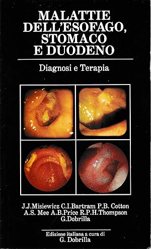 Bild des Verkufers fr Malattie dell'esofago, stomaco e duodeno. Diagnosi e terapia zum Verkauf von librisaggi