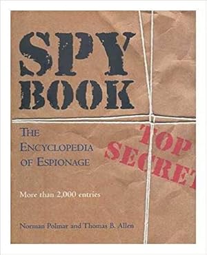 Imagen del vendedor de Spy book. The encyclopedia of espionage a la venta por librisaggi