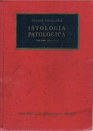 Imagen del vendedor de Istologia patologica. Volume secondo a la venta por librisaggi