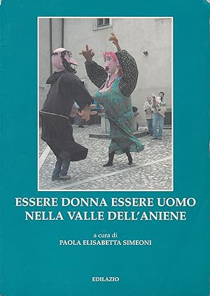 Essere donna essere uomo nella Valle dell'Aniene