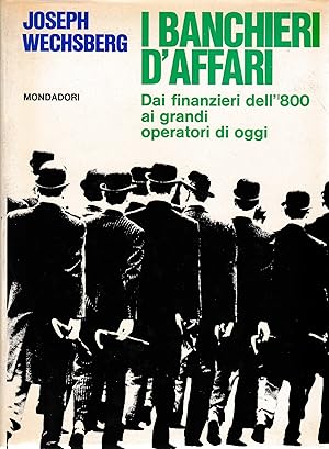 Seller image for I banchieri d'affari for sale by librisaggi