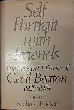 Self portrait with friend. The selected diaries of Cecil Beaton 1926-1974