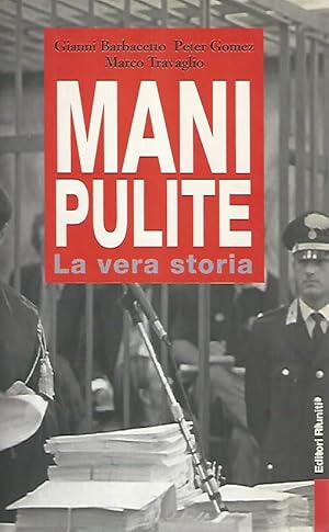 Mani pulite. La vera storia