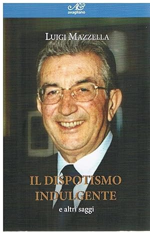 Il dispotismo indulgente