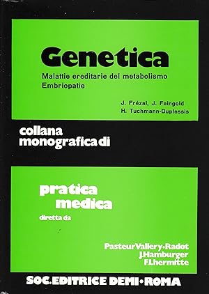 Imagen del vendedor de Genetica. Malattie ereditarie del metabolismo. Embriopatie a la venta por librisaggi