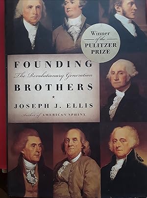 Imagen del vendedor de Founding brothers. The Revolutionary Generation a la venta por librisaggi