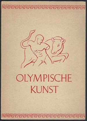 Seller image for Olympische Kunst. Mit 60 Abbildungen nach Aufnahmen des Kunstgeschichtlichen Seminars Marburg for sale by Antiquariat Stange