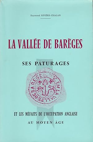 Bild des Verk�ufers f�r La vall�e de Bar�ges, ses paturages et les m�faits de l'occupation anglaise au moyen-age zum Verkauf von Pare Yannick