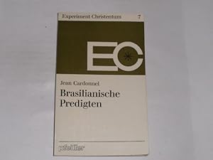 Seller image for Brasilianische Predigten. Experiment Christentum, 7 for sale by Der-Philo-soph