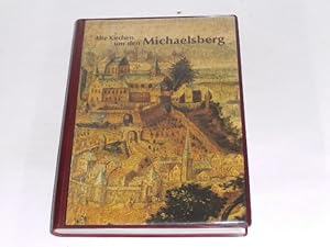Seller image for Alte Kirchen um den Michaelsberg. Das ehemalige Dekanat Siegburg. 2. Band. for sale by Der-Philo-soph