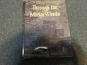 Seller image for Through the Mickle Woods for sale by Betty Mittendorf /Tiffany Power BKSLINEN