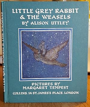 Seller image for LITTLE GREY RABBIT & THE WEASELS for sale by MARIE BOTTINI, BOOKSELLER