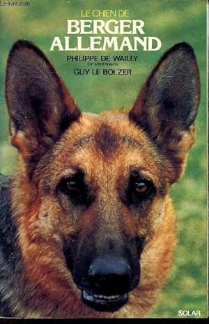 Seller image for Le chien de Berger Allemand for sale by Le-Livre