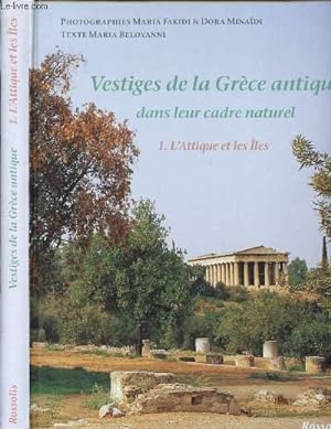 Bild des Verkufers fr Vestiges de la Grce antique dans leur cadre naturel - Tome 1 : L'Attique et les les zum Verkauf von Le-Livre