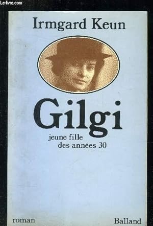 Seller image for Gilgi : jeune fille des annes 30 for sale by Le-Livre