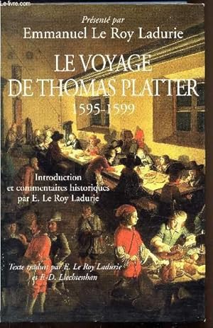 Seller image for Le Voyage de Thomas Platter 1595-1599 - for sale by Le-Livre