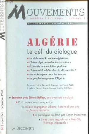 Imagen del vendedor de Mouvements socits, politique, culture - Algrie le dfi du dialogue - N1 novembre - dcembre 1998 a la venta por Le-Livre