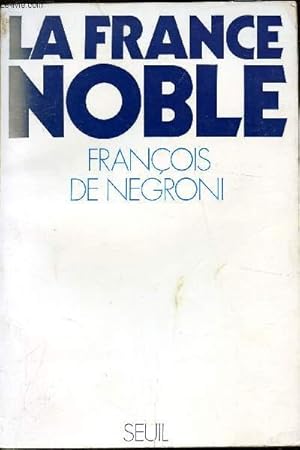 Image du vendeur pour La France noble mis en vente par Le-Livre