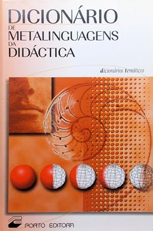 DICIONÁRIO DE METALINGUAGENS DA DIDÁCTICA.