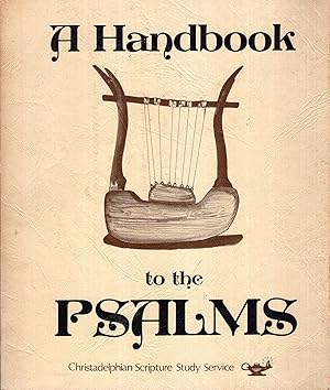 Bild des Verkufers fr A Handbook to the Psalms zum Verkauf von Pendleburys - the bookshop in the hills