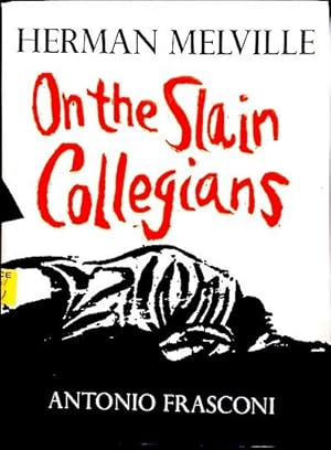 Seller image for On the Slain Collegians: Selections from the Poems of Herman Melville for sale by Kaleidoscope Books & Collectibles