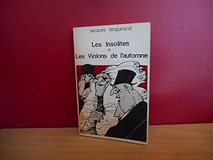 Seller image for LES INSOLITES ET LES VIOLONS DE L'AUTOMNE for sale by La Bouquinerie à Dédé