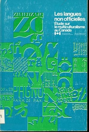 Seller image for Les langues non officielles : tudes sur le multiculturalisme au Canada for sale by Librairie Le Nord