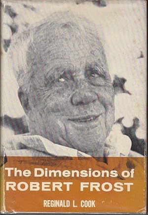 The Dimensions of Robert Frost [SIGNED, 1st Edition]