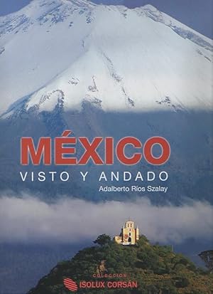 Immagine del venditore per MEXICO. VISTO Y ANDANDO. venduto da Librera Javier Fernndez
