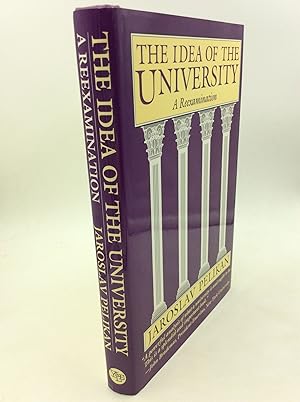 Imagen del vendedor de THE IDEA OF THE UNIVERSITY: A Reexamination a la venta por Kubik Fine Books Ltd., ABAA