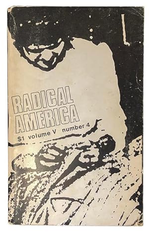 Seller image for Radical America Vol. 5 No. 4 for sale by Carpetbagger Books